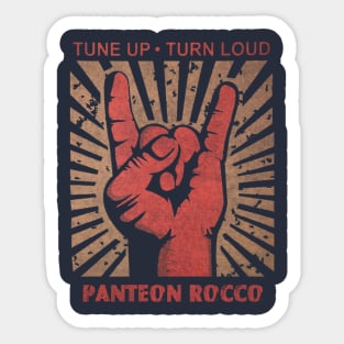 Tune up . Turn Loud Panteon Rocco Sticker